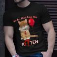 Scary We All Meow Down Here Clown Cat Kitten Unisex T-Shirt Gifts for Him