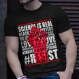 Science Is Real Resist Quote Tshirt Unisex T-Shirt Gifts for Him