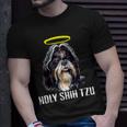 Shitzu Dog Holy Shih Tzu Unisex T-Shirt Gifts for Him