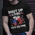 Shut Up Liver Youre Fine 4Th Of July Beer Drinking Drunk Unisex T-Shirt Gifts for Him