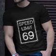 Speed Limit 69 Funny Cute Joke Adult Fun Humor Distressed Unisex T-Shirt Gifts for Him