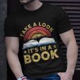 Take A Look Its In A Book Reading Vintage Retro Rainbow Unisex T-Shirt Gifts for Him