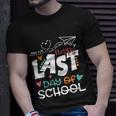 Teachers Kids Graduation Students Happy Last Day Of School Cute Gift Unisex T-Shirt Gifts for Him