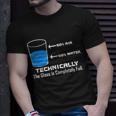 Technically The Glass Is Completely Full Funny Science Unisex T-Shirt Gifts for Him