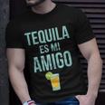 Tequila Es Mi Amigo Cinco De Mayo Tshirt Unisex T-Shirt Gifts for Him
