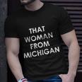 That Woman From Michigan Governor Whitmer Tshirt Unisex T-Shirt Gifts for Him