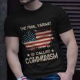 The Final Variant Is Called Communism Unisex T-Shirt Gifts for Him