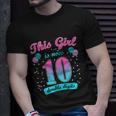 This Girl Is Now 10 Double Digits Gift Unisex T-Shirt Gifts for Him