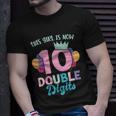 This Girl Is Now 10 Double Digits Gift Unisex T-Shirt Gifts for Him
