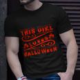 This Girl Loves Halloween Funny Halloween Quote Unisex T-Shirt Gifts for Him