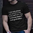 Today Isnt Your Day Funny Sayings Tshirt Unisex T-Shirt Gifts for Him