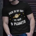 We Had 9 Planets Unisex T-Shirt Gifts for Him