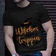 Witches Are Trippin Halloween Quote Unisex T-Shirt Gifts for Him