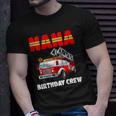 Womens Nana Birthday Crew Fire Truck Birthday Fireman Unisex T-Shirt Gifts for Him