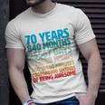 70 Years Of Being Awesome 70Th Birthday Time Breakdown Unisex T-Shirt Gifts for Him