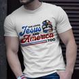 She Loves Jesus And America Too 4Th Of July Proud Christians Unisex T-Shirt Gifts for Him