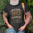 50 Years Old Vintage July 1972 Limited Edition 50Th Birthday Unisex T-Shirt Gifts for Old Men