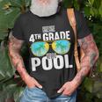 Bye Bye 4Th Grade Hello Pool Sunglasses Teachers Students Unisex T-Shirt Gifts for Old Men