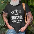 Class Of 1972 Reunion Class Of 72 Reunion 1972 Class Reunion Unisex T-Shirt Gifts for Old Men