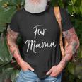 Mama Gifts, Mother's Day Shirts, Cute Quote Shirts, Dog Owner Shirts, Fur Shirts