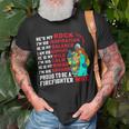 Firefighter Proud To Be A Firefighter Wife Fathers Day Unisex T-Shirt Gifts for Old Men