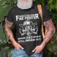 Firefighter Retired Firefighter Fireman Retirement Party Gift V2 Unisex T-Shirt Gifts for Old Men