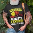 Firefighter Retired Goodbye Tension Hello Pension Firefighter Unisex T-Shirt Gifts for Old Men
