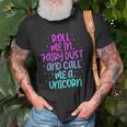 Funny Roll Me In Fairy Dust And Call Me A Unicorn Vintage Unisex T-Shirt Gifts for Old Men