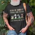 God Is Great Dogs Are Good And People Are Crazy T-shirt Gifts for Old Men