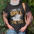 Here To Spill The Tea Usa Independence 4Th Of July Graphic Unisex T-Shirt Gifts for Old Men