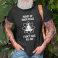 Hurry Up Inner Peace I Don&8217T Have All Day Funny Meditation Unisex T-Shirt Gifts for Old Men