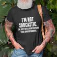 Im Not Sarcastic Funny Tshirt Unisex T-Shirt Gifts for Old Men