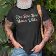 Mens Pro Choice Roe Your Vote Unisex T-Shirt Gifts for Old Men