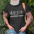Musician These Are Difficult Times T-shirt Gifts for Old Men