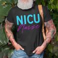 Newborn Intensive Care Unit Nurse Nicu Nurse Unisex T-Shirt Gifts for Old Men