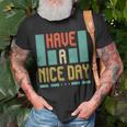 Have A Nice Day Gifts, Have A Nice Day Shirts