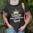 A Queen Was Born In April Birthday T-Shirt Gifts for Old Men