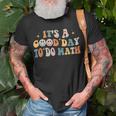Back To School Its A Good Day To Do Math Teachers Groovy T-shirt Gifts for Old Men