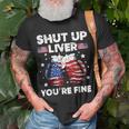 Shut Up Gifts, Fourth Of July Shirts, Shut Up Liver Shirts, Funny Beer Shirts, Drinking Shirts, Shut Up Shirts, Drunk Shirts