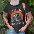 Trucker Worlds Best Truck Driver Trailer Truck Trucker Vehicle Unisex T-Shirt Gifts for Old Men