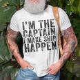 Im The Captain I Make Ship Happen Funny Boating Boat Retro  Unisex T-Shirt
