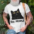 Ew People Funny Black Cat Lover For Women Men Fun Cat Saying V2 Unisex T-Shirt Gifts for Old Men