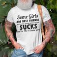 Some Girls Are Best Friends Unisex T-Shirt Gifts for Old Men