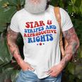 Stars Stripes Reproductive Rights 4Th Of July Groovy Women Unisex T-Shirt Gifts for Old Men