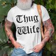 Thug Wife V4 Unisex T-Shirt Gifts for Old Men