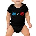 44 45 Red White Blue 44Th President Is Greater Than 45 Tshirt Baby Onesie