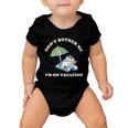 Dont Bother Me Im On Vacation Dog Funny Baby Onesie