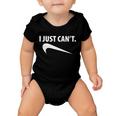 I Just Cant Funny Parody Baby Onesie