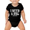 I Need A Huge Glass Of Beer Ing Gift Great Gift Baby Onesie