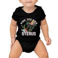 Mind Your Own Uterus Pro Choice Feminist Womens Rights Gift Baby Onesie